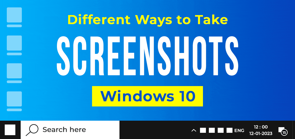 7 Different Ways to Take a Screenshot in Windows 10